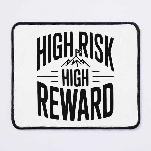 Item preview, High Risk High Reward designed and sold by Frank Ring.