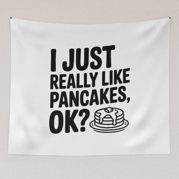 Item preview, I Just Really Like Pancakes, ok? designed and sold by Frank Ring.