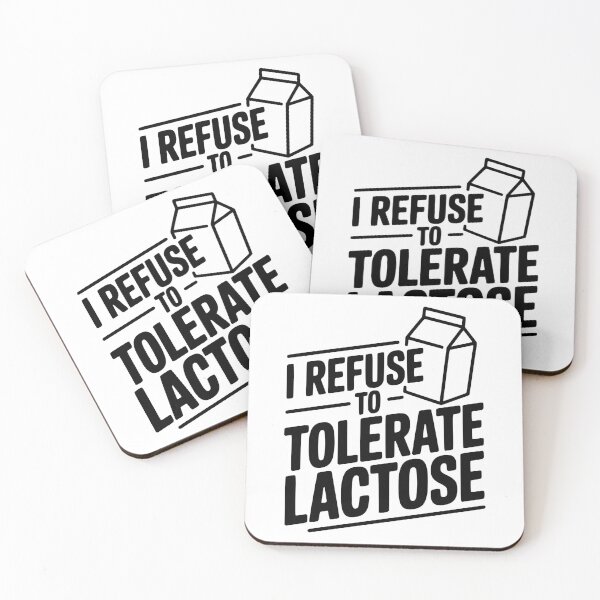 Item preview, I Refuse to Tolerate Lactose designed and sold by Frank Ring.