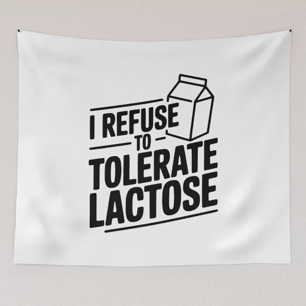 Item preview, I Refuse to Tolerate Lactose designed and sold by Frank Ring.