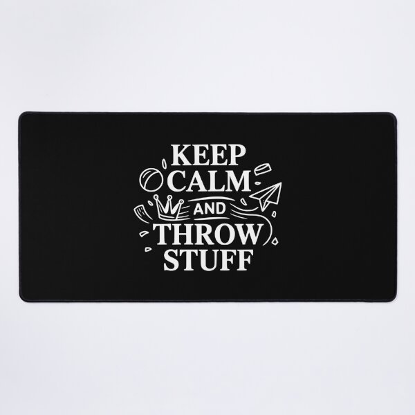 Item preview, Keep Calm and Throw Stuff designed and sold by Frank Ring.
