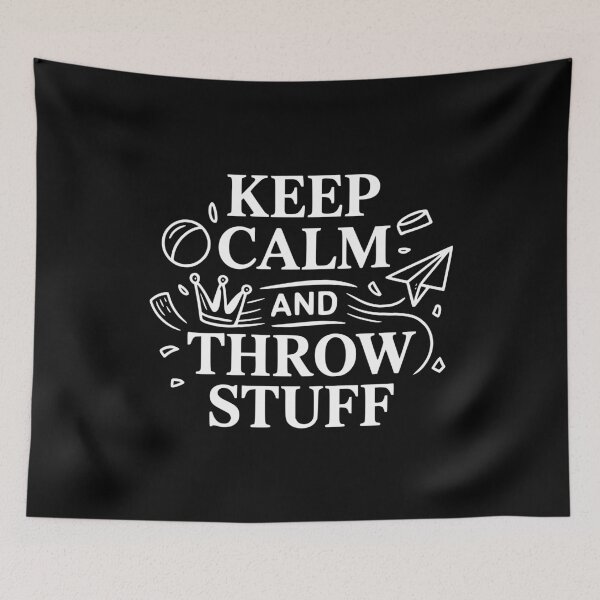 Item preview, Keep Calm and Throw Stuff designed and sold by Frank Ring.