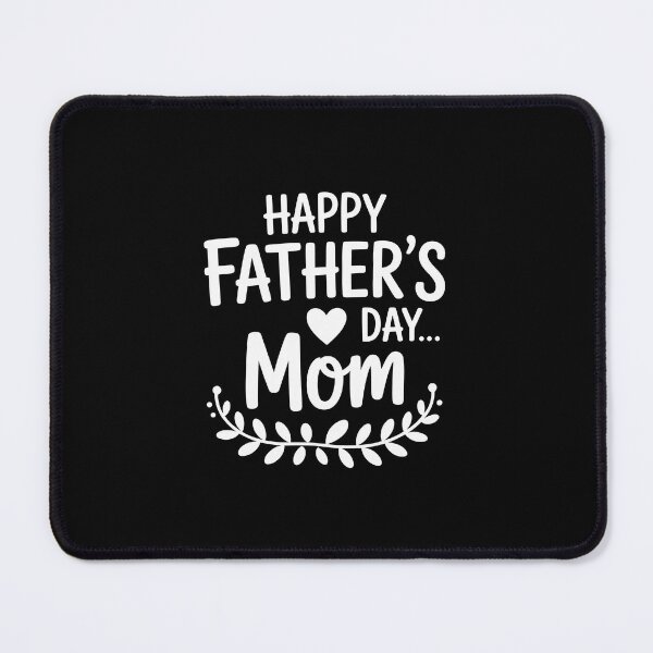 Item preview, Happy Father's Day Mom designed and sold by jkrphoto.
