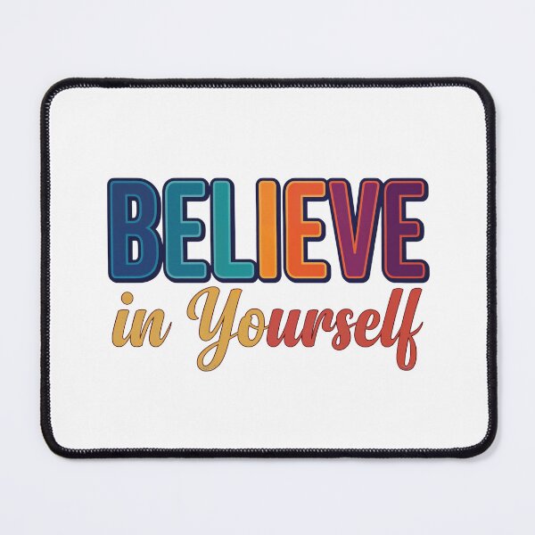 Item preview, Believe in Yourself Motivational Quote Design designed and sold by quietvisualsco.