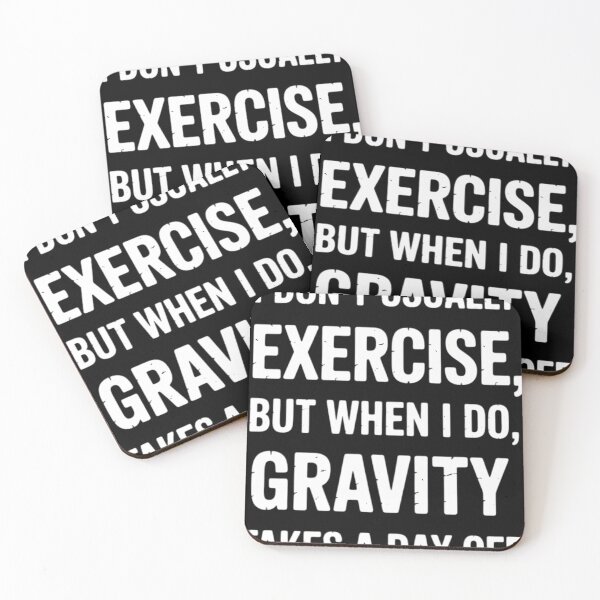 Item preview, I Don’t Usually Exercise but When Ido Gravity takesa dayoff designed and sold by tiekanamac.