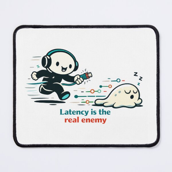 Item preview, Latency Is The Real Enemy designed and sold by ChaosInNumbers.