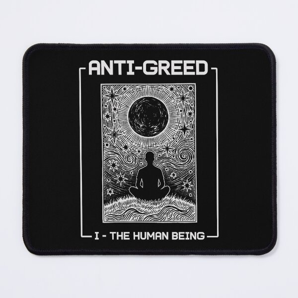 Item preview, ANTI-GREED I — The Human Being designed and sold by dbNIGHT.