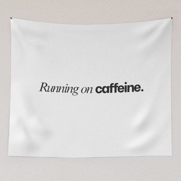 Item preview, Running on Caffeine designed and sold by Pa'nPo.