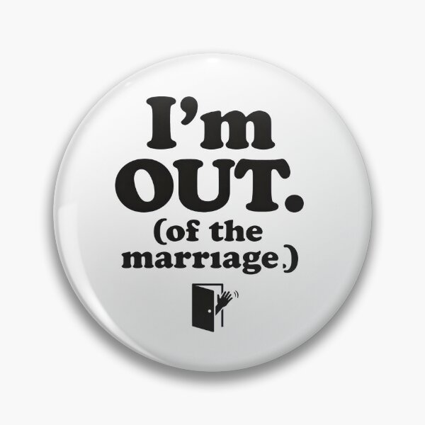 Item preview, Divorce Humor I'm Out of the Marriage Design designed and sold by Ladidia.
