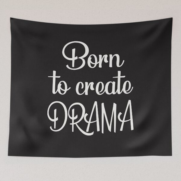 Item preview, Born To Create Drama designed and sold by karmastore.