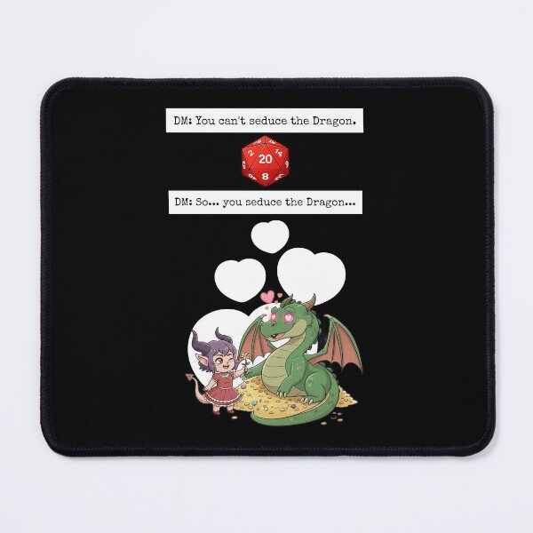 Item preview, You Can't Seduce The Dragon Funny D&D designed and sold by Sword In The Sand.
