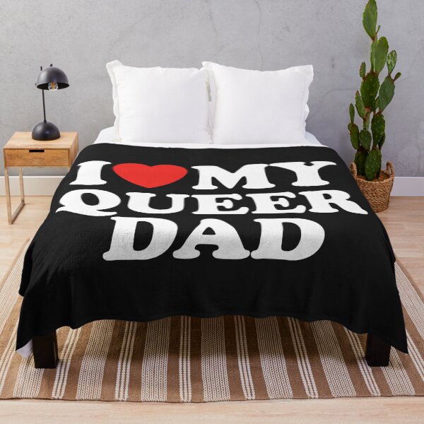 Item preview, I Love My Queer Dad designed and sold by shitpostee.