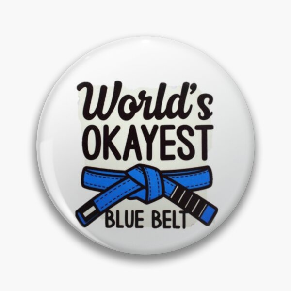 Item preview, World's Okayest Blue Belt designed and sold by jonathanejordan.