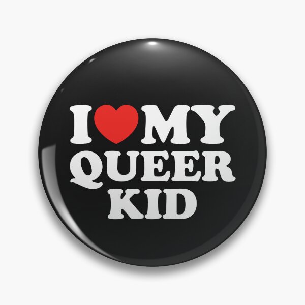 Item preview, I Love My Queer Kid designed and sold by shitpostee.