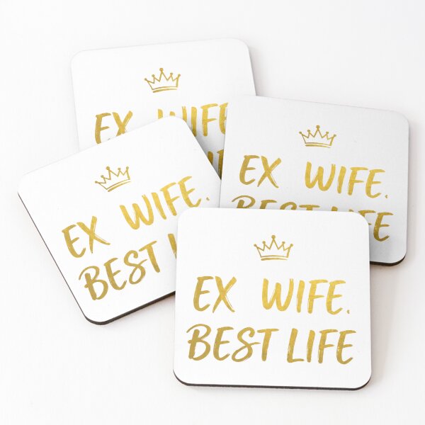 Item preview, Ex-Wife Best Life Gold Crown Quote designed and sold by Ladidia.
