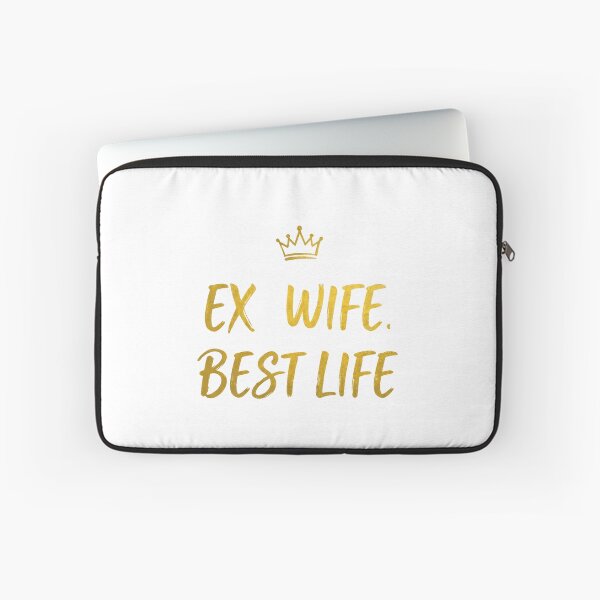 Item preview, Ex-Wife Best Life Gold Crown Quote designed and sold by Ladidia.