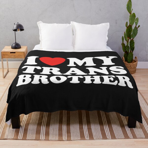 Item preview, I Love My Trans Brother designed and sold by shitpostee.