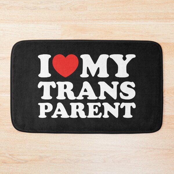 Item preview, I Love My Trans Parent designed and sold by shitpostee.