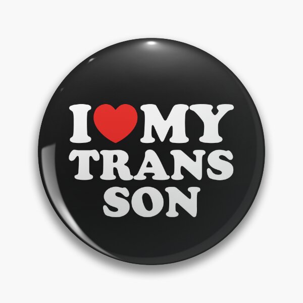 Item preview, I Love My Trans Son designed and sold by shitpostee.