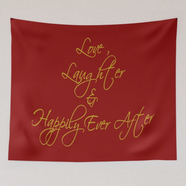 Item preview, Love Laughter And Happily Ever After Romantic Quote designed and sold by taiche.