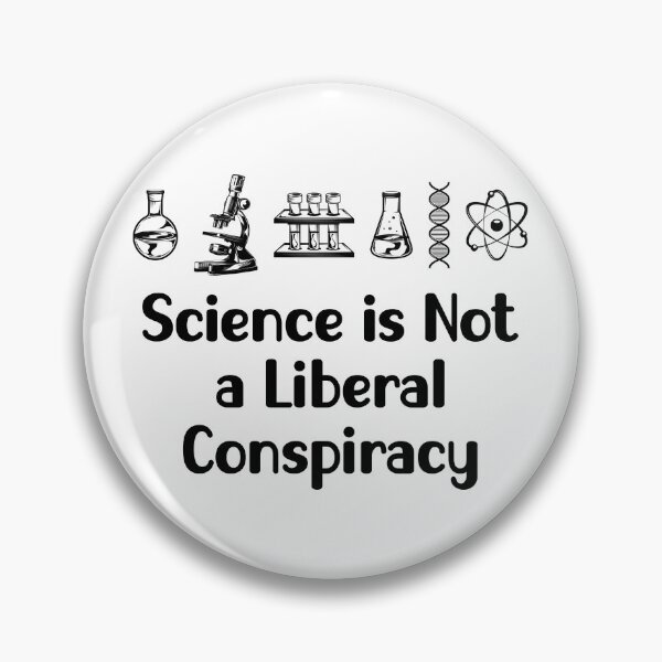 Item preview, Science Is Not a Conspiracy Truth Matters Science Activism designed and sold by ScienceCorner.