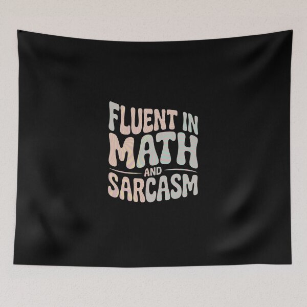 Item preview, Fluent in Math and Sarcasm  Nerdy Teacher Humor designed and sold by DigitaldeligArt.
