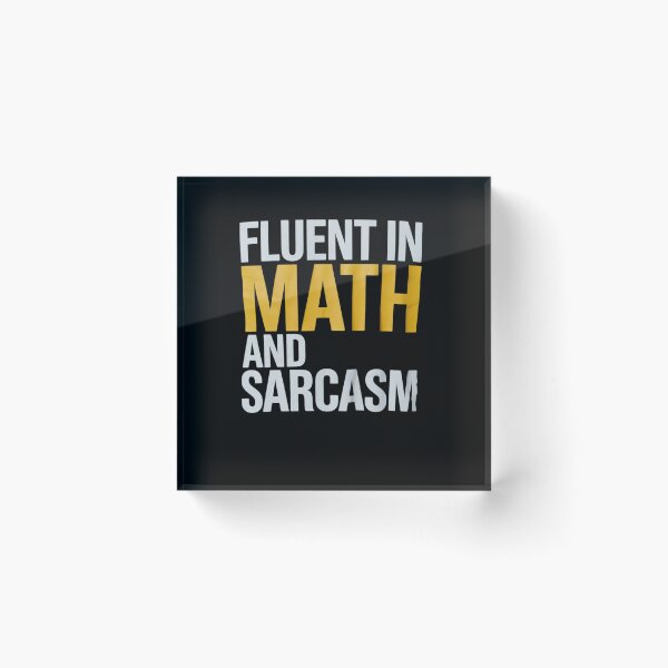 Item preview, fluent in math and sarcasm teacher appreciation day Outfits  designed and sold by DigitaldeligArt.