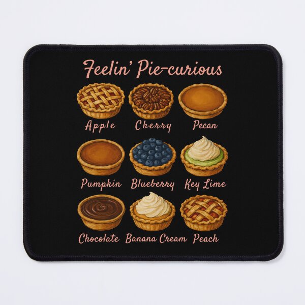 Item preview, Feelin' Pie-curious - Pie Variety Funny Food Pun Design designed and sold by WarFX Designs.