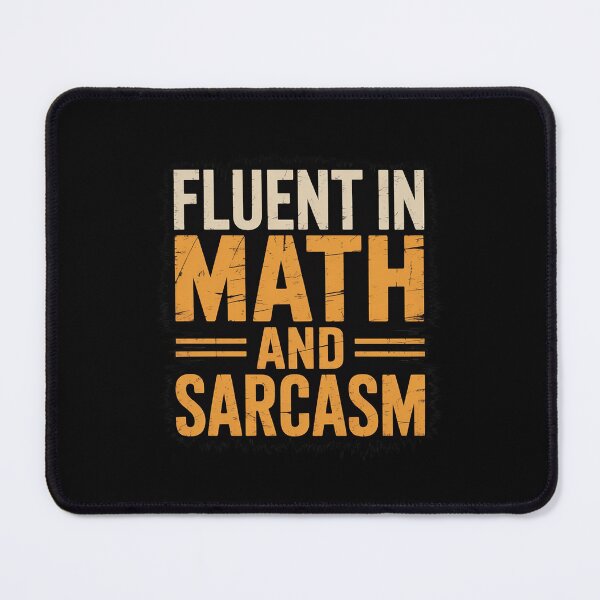 Item preview, Fluent in Math and Sarcasm Teacher day designed and sold by DigitaldeligArt.