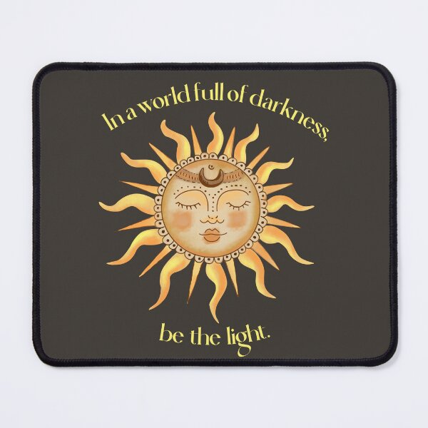 Item preview, In a world full of darkness, be the light designed and sold by witchlingart.