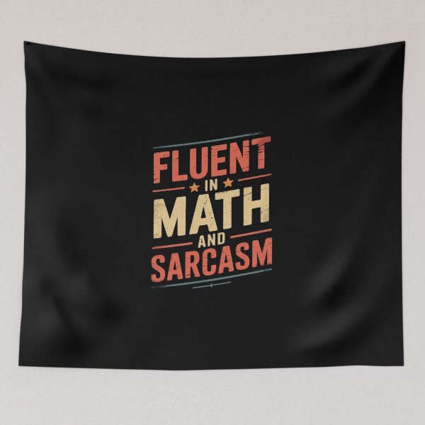 Item preview, Fluent in Math and Sarcasm1 designed and sold by DigitaldeligArt.