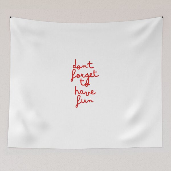Item preview, Don't forget to have fun designed and sold by BlissThreads.