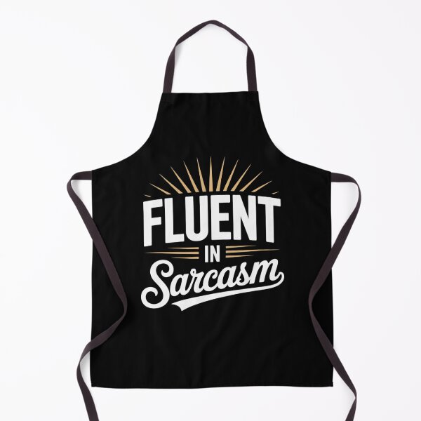 Item preview, Fluent in Sarcasm designed and sold by DigitaldeligArt.