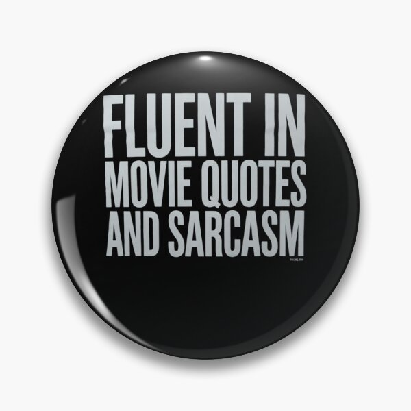 Item preview, FLUENT MOVIE QUOTES AND SARCASM Film Idea designed and sold by DigitaldeligArt.