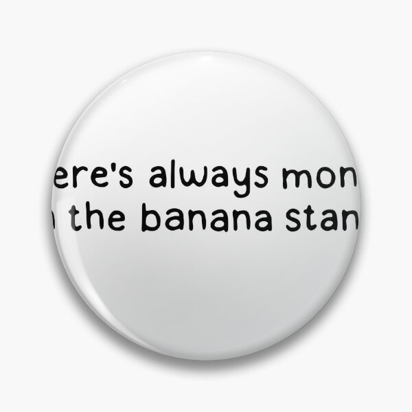 Item preview, money in the banana stand designed and sold by dontqu0teme.