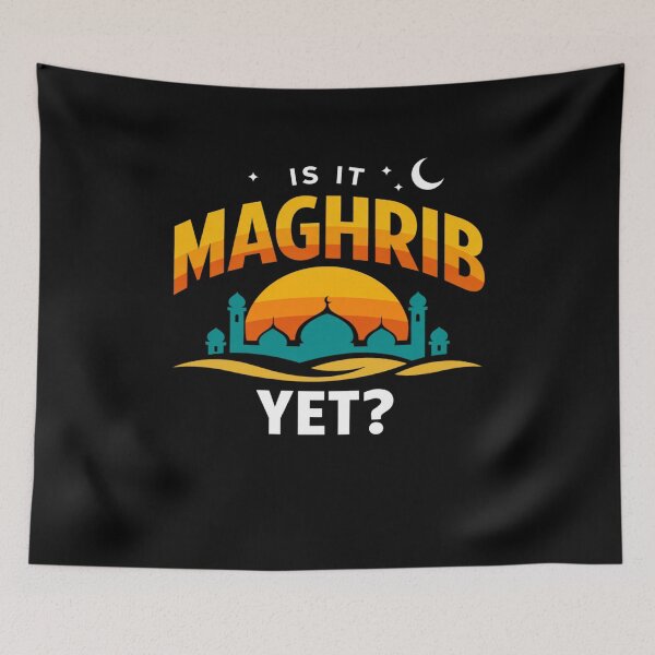 Item preview, Is It Maghrib Yet Fasting Humor designed and sold by FreshVibe Prints.