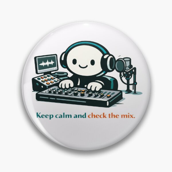 Item preview, Keep calm and check the mix designed and sold by ChaosInNumbers.