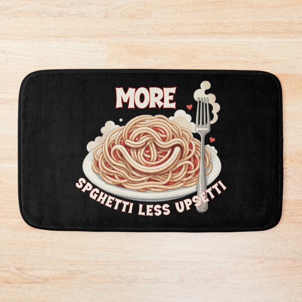 Item preview, More spaghetti, less upsetti. Spaghetti is not just food. It’s a mindset. designed and sold by Creative-Sanc.