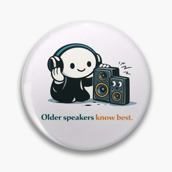 Item preview, Older speakers know best designed and sold by ChaosInNumbers.