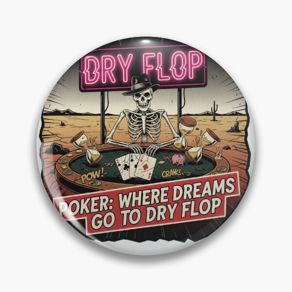 Item preview, Poker Where Dreams Go To Dry Flop – Funny Skeleton Grinder Art designed and sold by GambleCore.