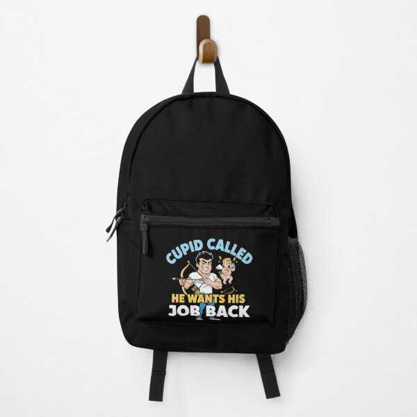 Item preview, Cupid Called, He Wants His Job Back designed and sold by CasaMio.