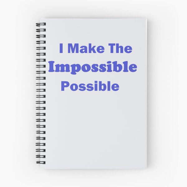 Item preview, I Make the Impossible Possible designed and sold by MiaRose85.