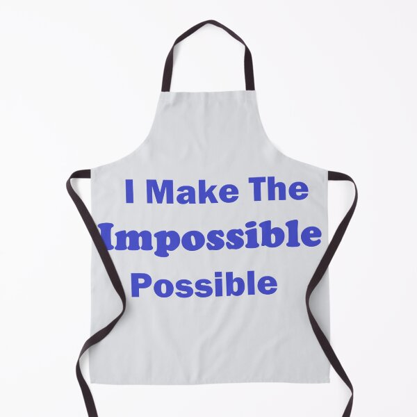 Item preview, I Make the Impossible Possible designed and sold by MiaRose85.