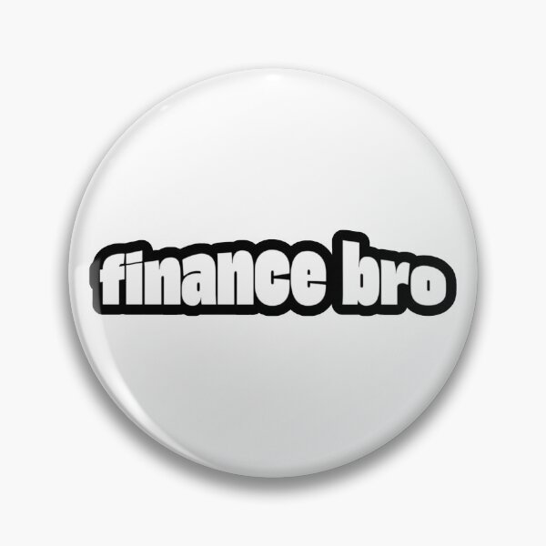 Item preview, Finance Bro designed and sold by Studio Sonder.