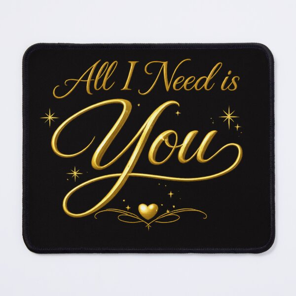 Item preview, All I Need Is You – Elegant Gold Luxury Valentine Design designed and sold by OxiSkor.