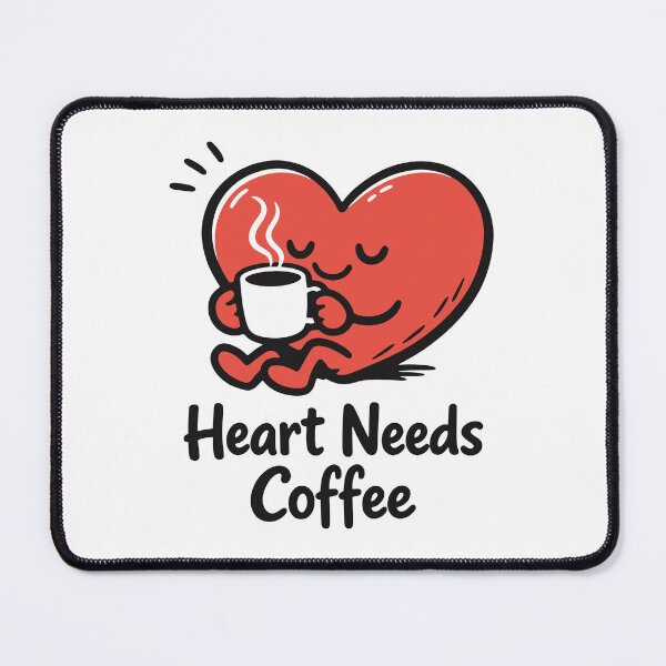 Item preview, Heart Needs Coffee designed and sold by SnappyPNG.