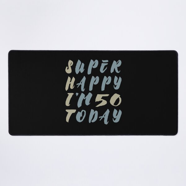 Item preview, Super Happy I'm 50 Today - Irony gift designed and sold by Halfstone.