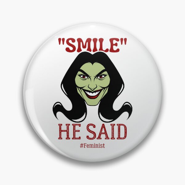 Item preview, Smile, He Said | Sassy Defiant Feminist Art designed and sold by ObsidianDaz.
