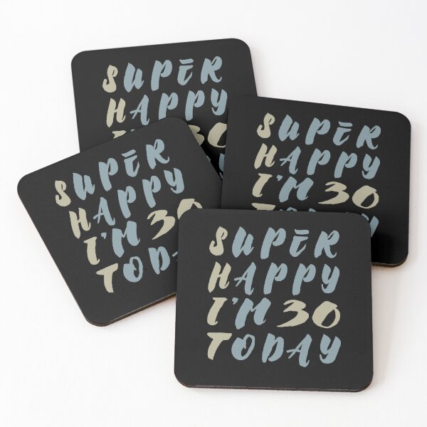 Item preview, Super Happy I'm 30 Today - Irony gift designed and sold by Halfstone.