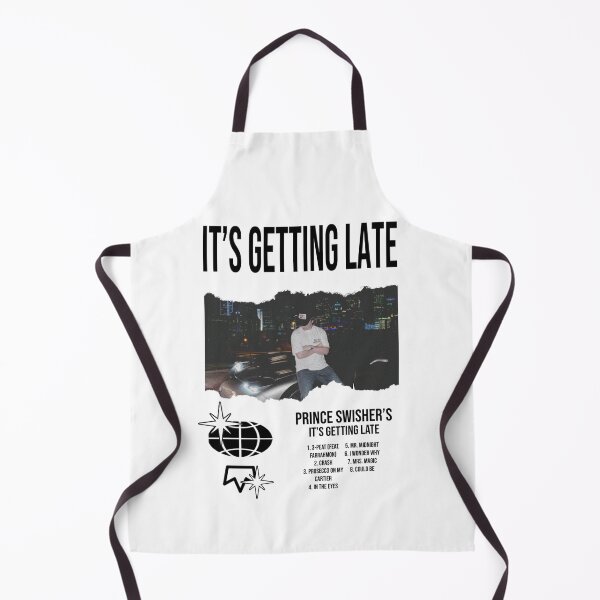 Item preview, It's Getting Late tracklist designed and sold by PrinceSwisher.